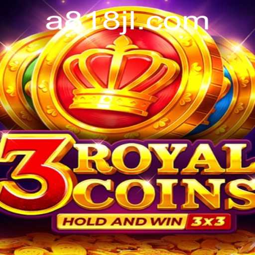 Discover the Adventure of 3 Royal Coins with Exciting Gameplay